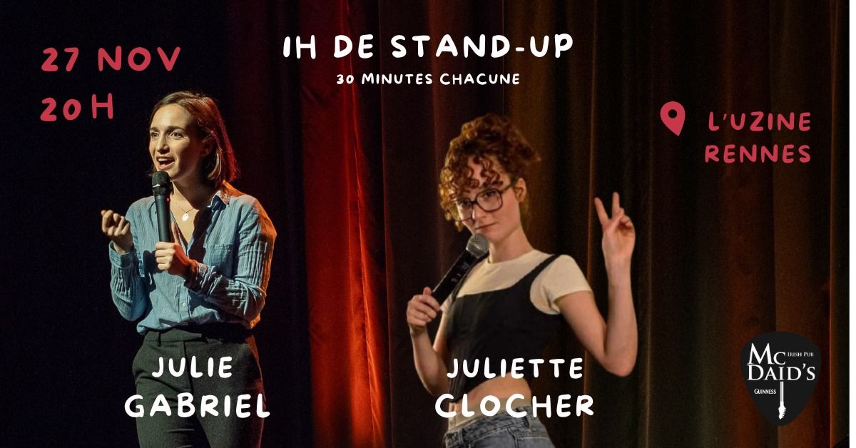 1H DE STANDUP - Le 30\/30 de Juliette Clocher & Julie Gabriel