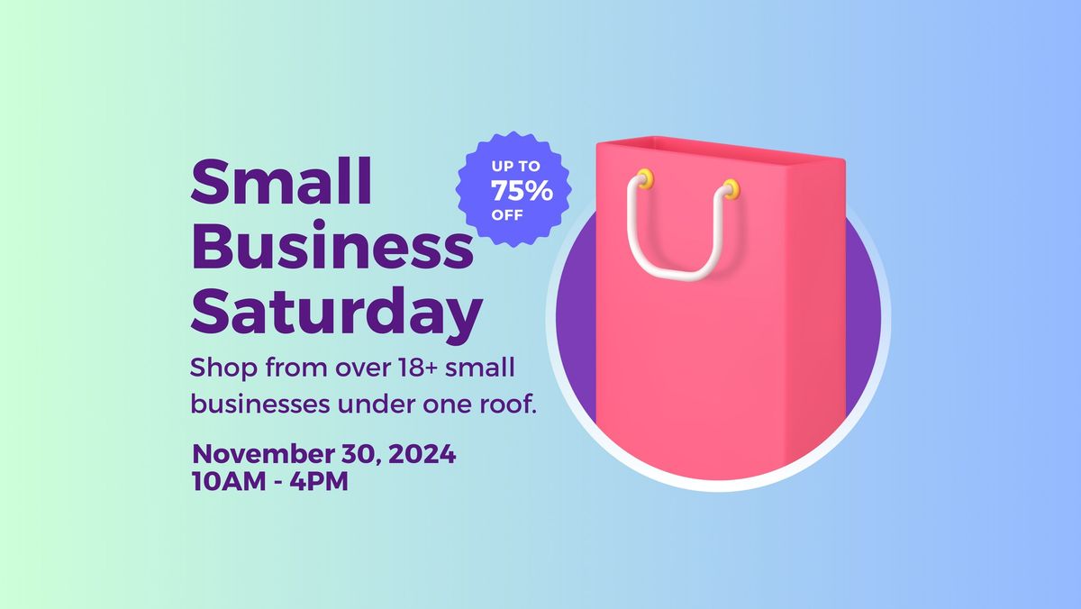 Small Business Saturday - Shopping Extravaganza at The MAC