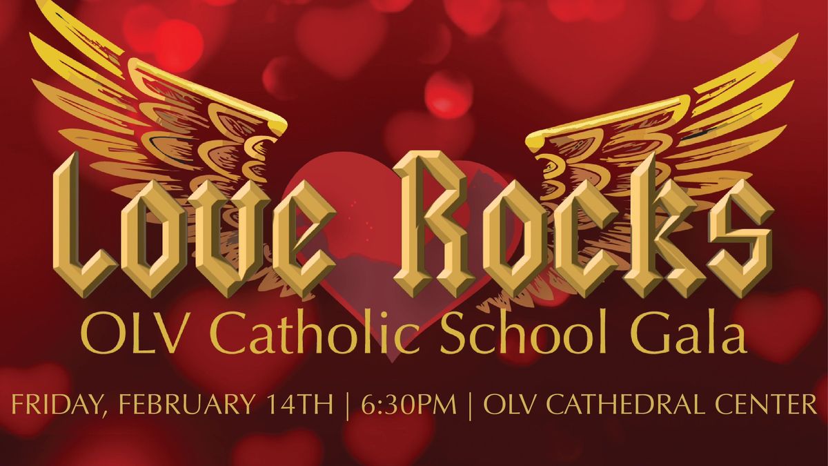 Love Rocks: OLV Catholic School Gala