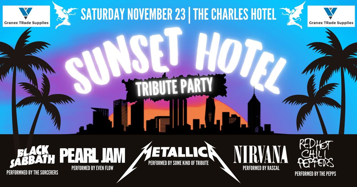 SUNSET HOTEL | Tribute Band Party - The Charles Hotel, North Perth