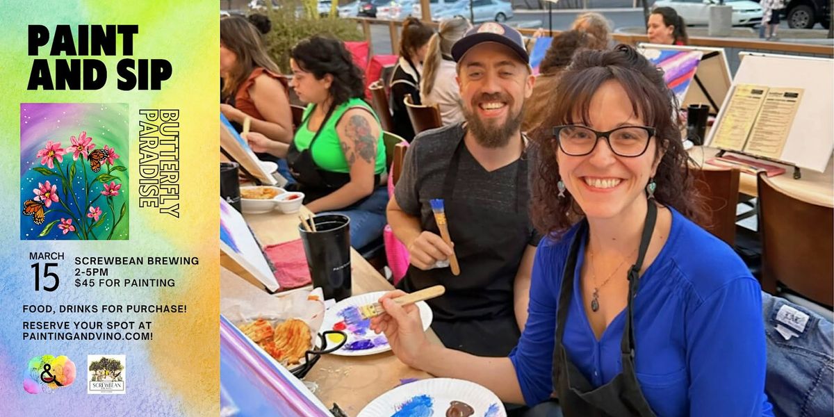 Butterfly Paradise Paint and Sip at Screwbean Brewing