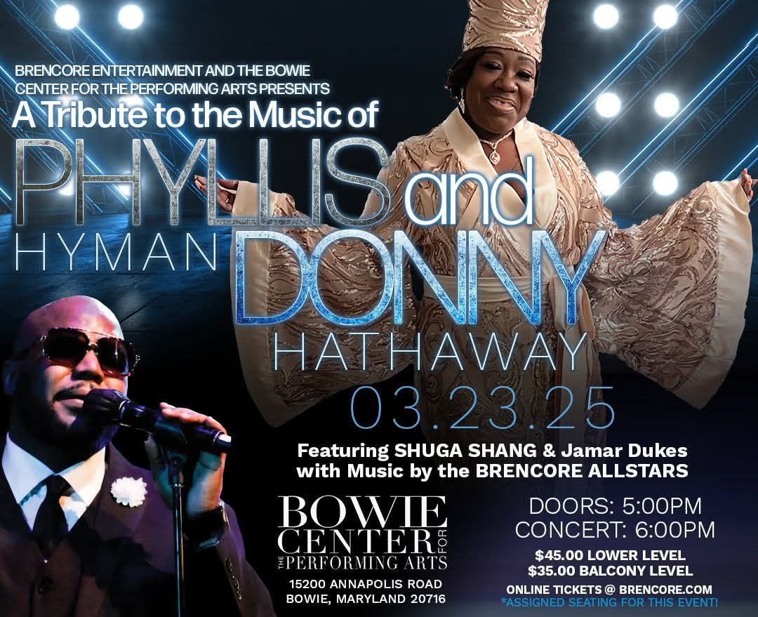 A Tribute to the Music of Phyllis Hyman and Donny Hathaway