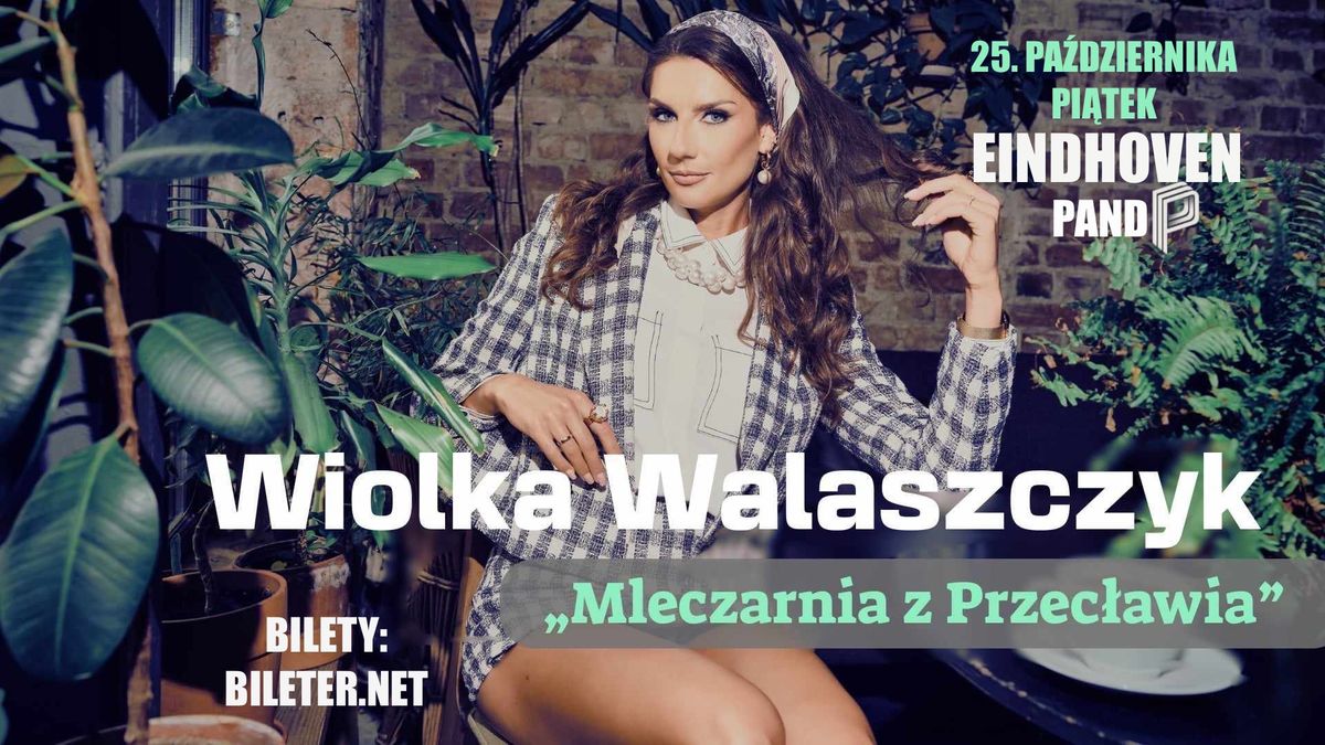 Wiolka Walaszczyk w programie \u201eMleczarnia z Przec\u0142awia\u201d | Polski Stand-Up Eindhoven