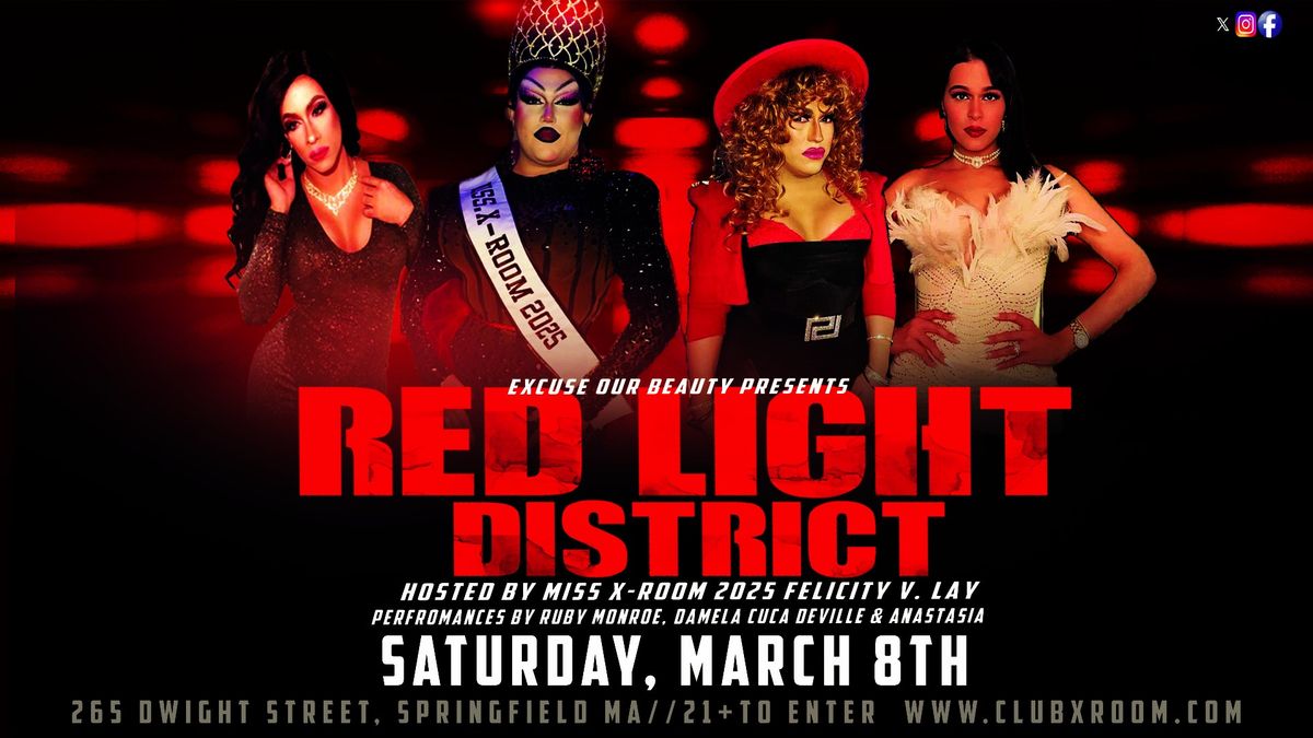 EOB PRESENTS: Red Light District