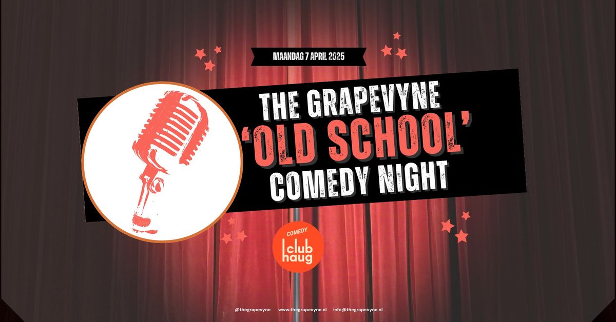 The Grapevyne 'Old School' Comedy Night