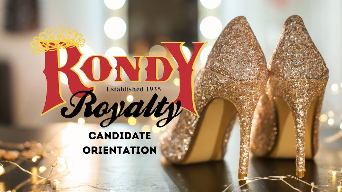 2025 Rondy Royalty Orientation