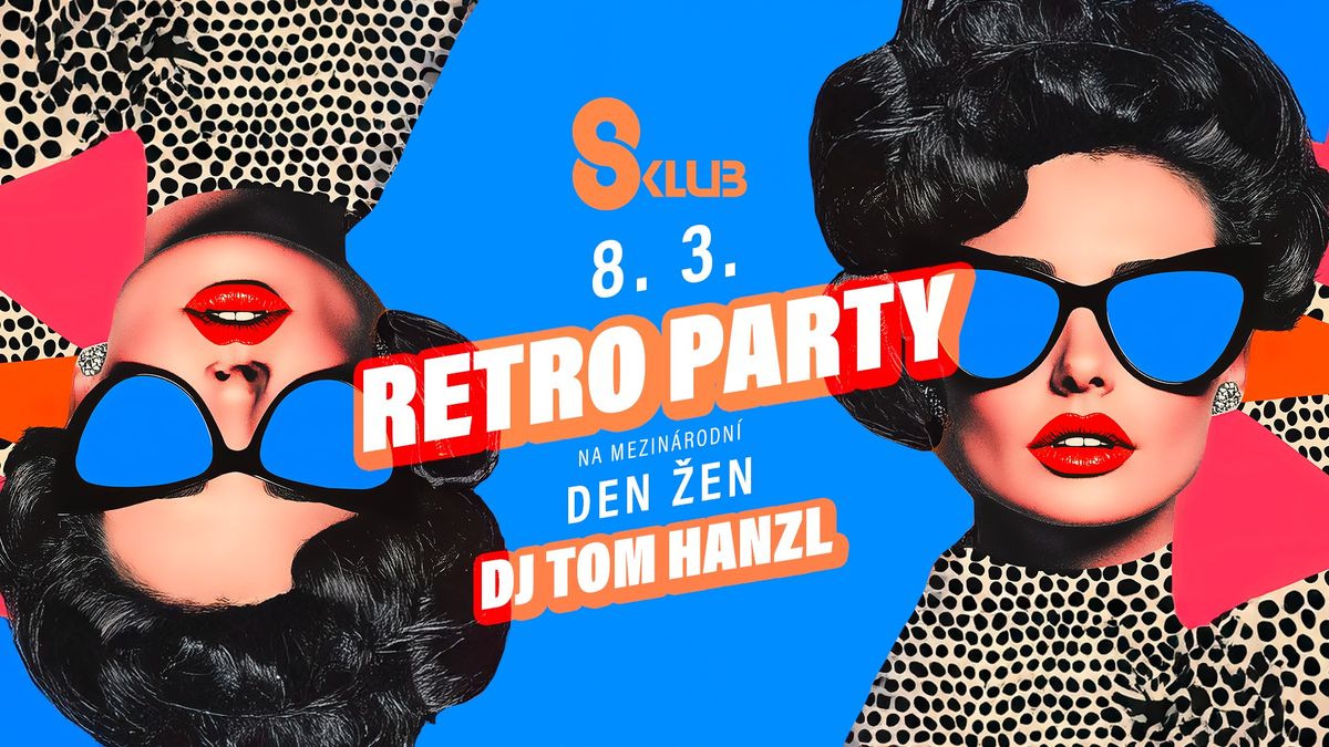 RETRO PARTY MD\u017d \/ S-klub Olomouc