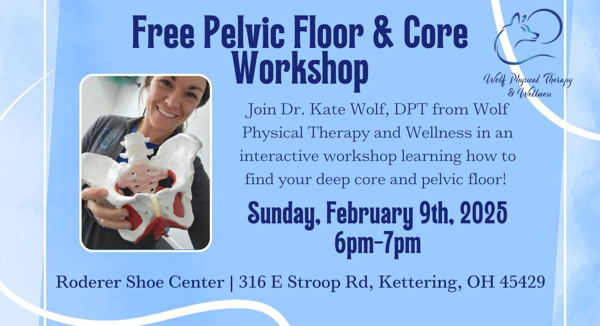 FREE Pelvic Floor and Core Workshop | Hosted by Roderer Shoe Center