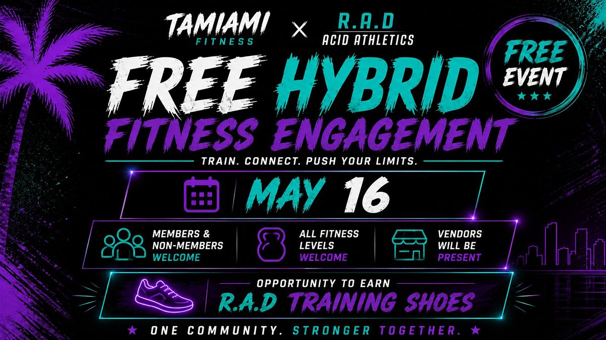 Hybrid Fitness Engagement | Tamiami Fitness x R.A.D