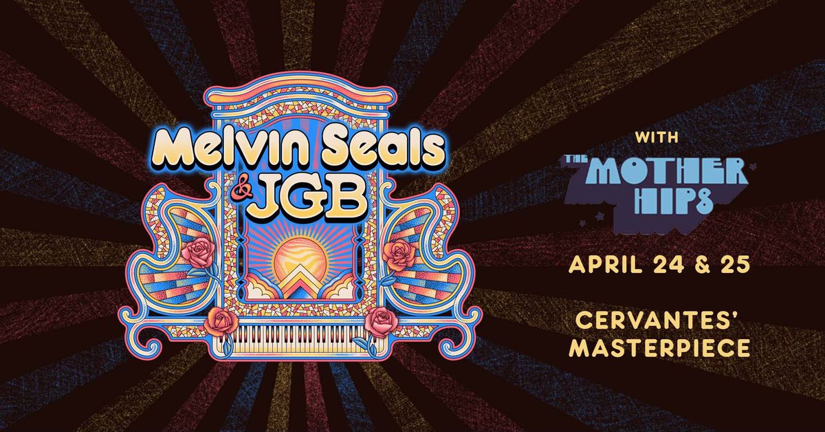 Melvin Seals & JGB with The Mother Hips