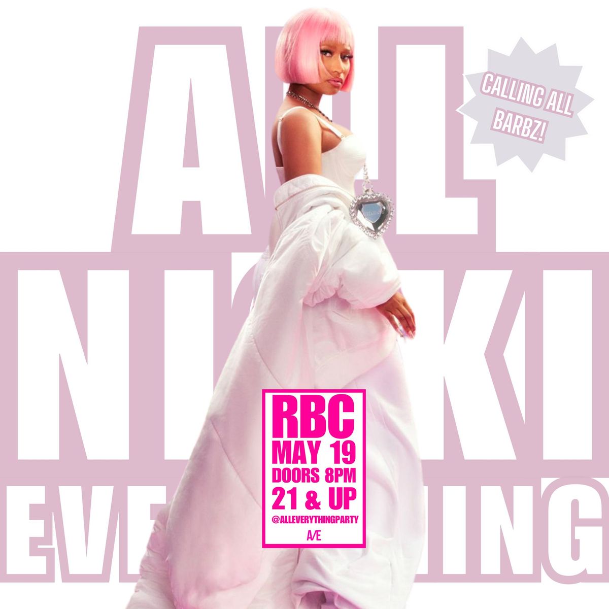 ALL NICKI EVERYTHING: A Nicki Minaj Fan Party!