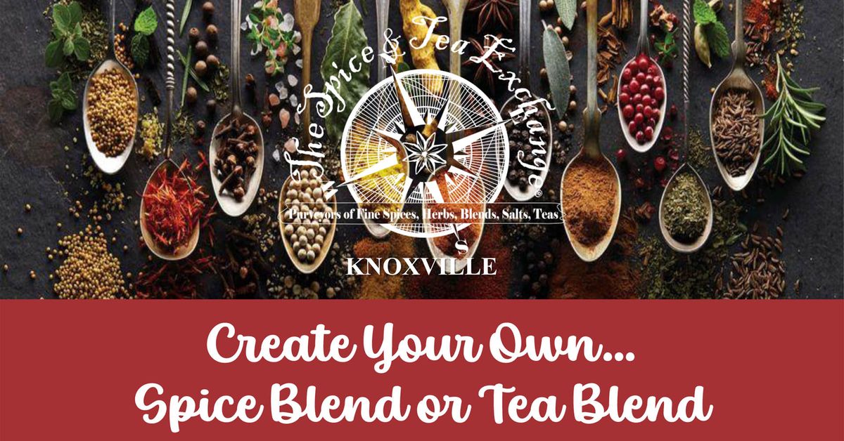 Create Your Own Tea Blend