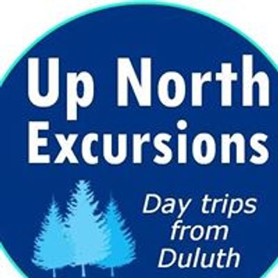 Up North Excursions