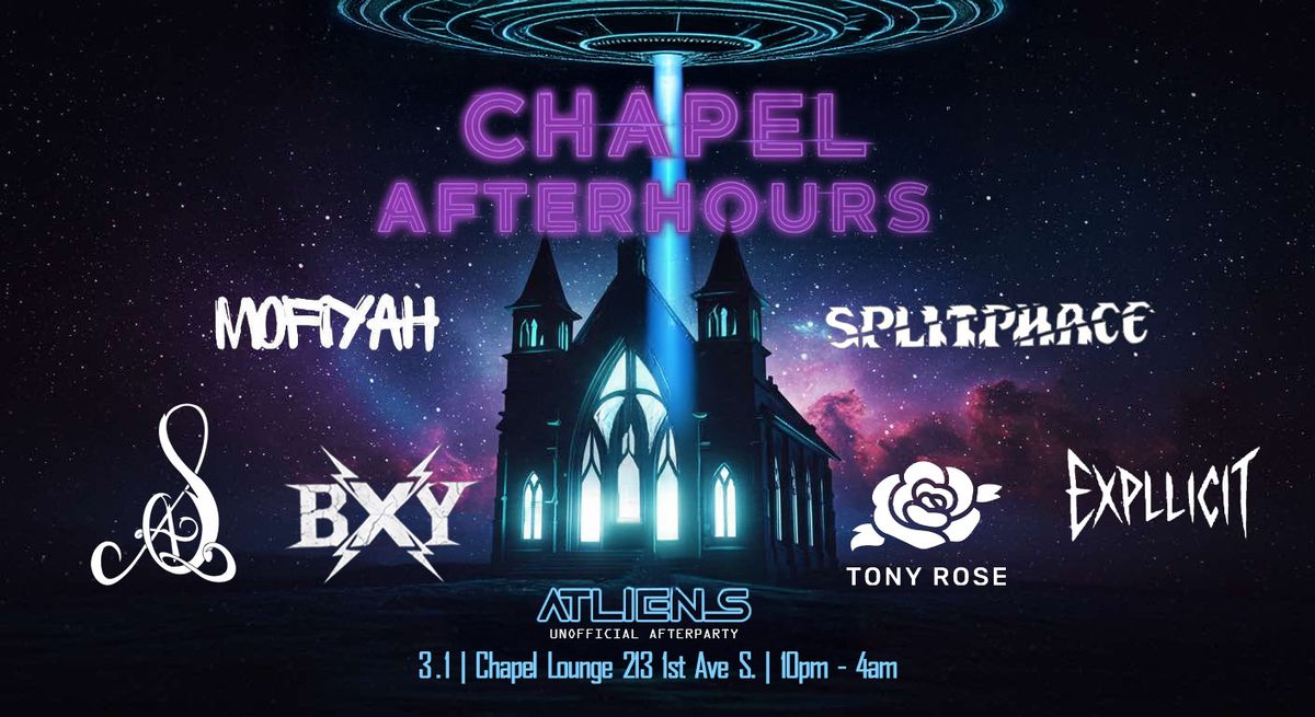 Chapel Afterhours: 21+ Unofficial Afterparty