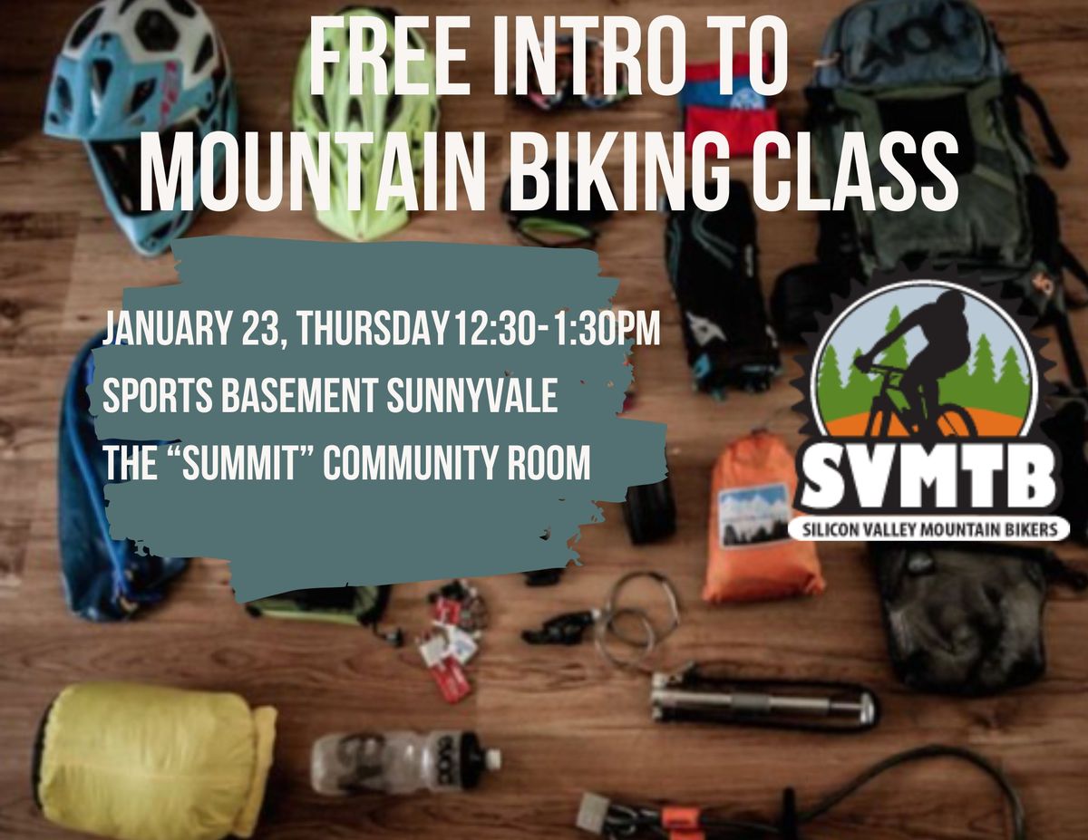 FREE Introduction to Mountain Biking - Register on www.svmtb.org