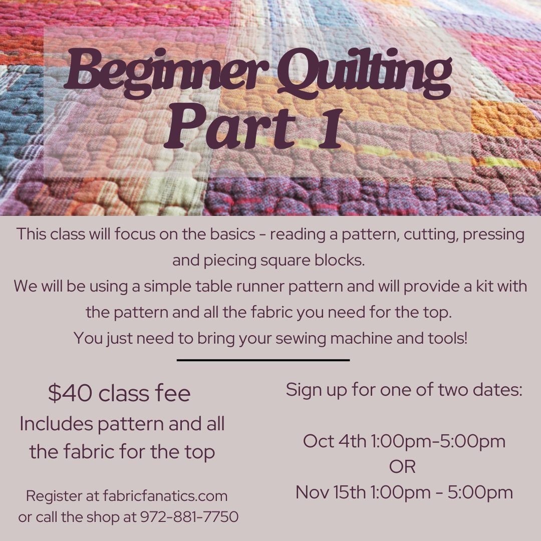 Beginning Quilting Part 1 - Cutting & Piecing