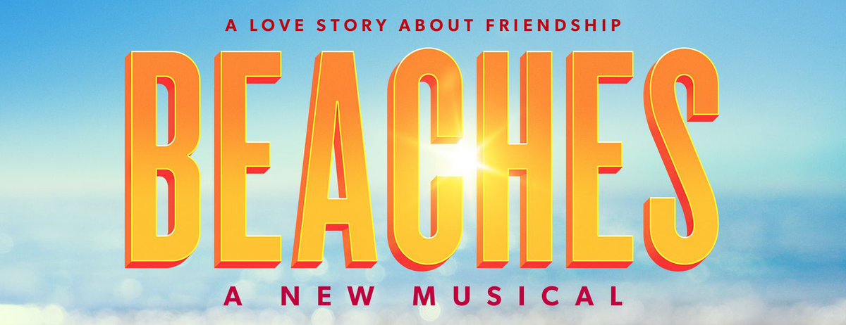 Beaches: A New Musical at Majestic Theatre New York