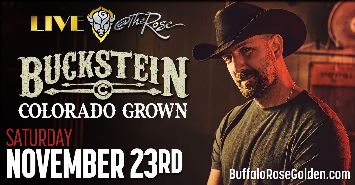 Buckstein - Colorado Grown Country with Derek Hall & The Possibilities LIVE at The Rose