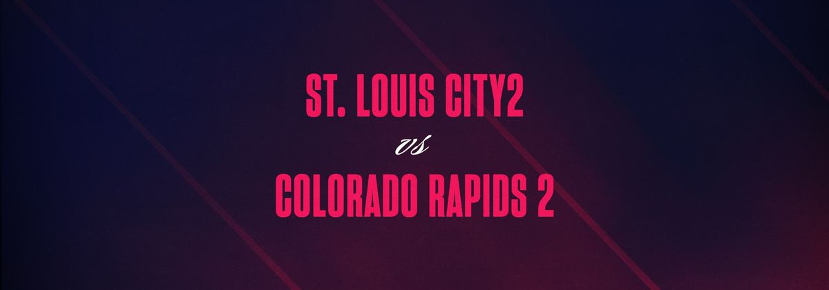 Colorado Rapids 2 at St. Louis CITY2