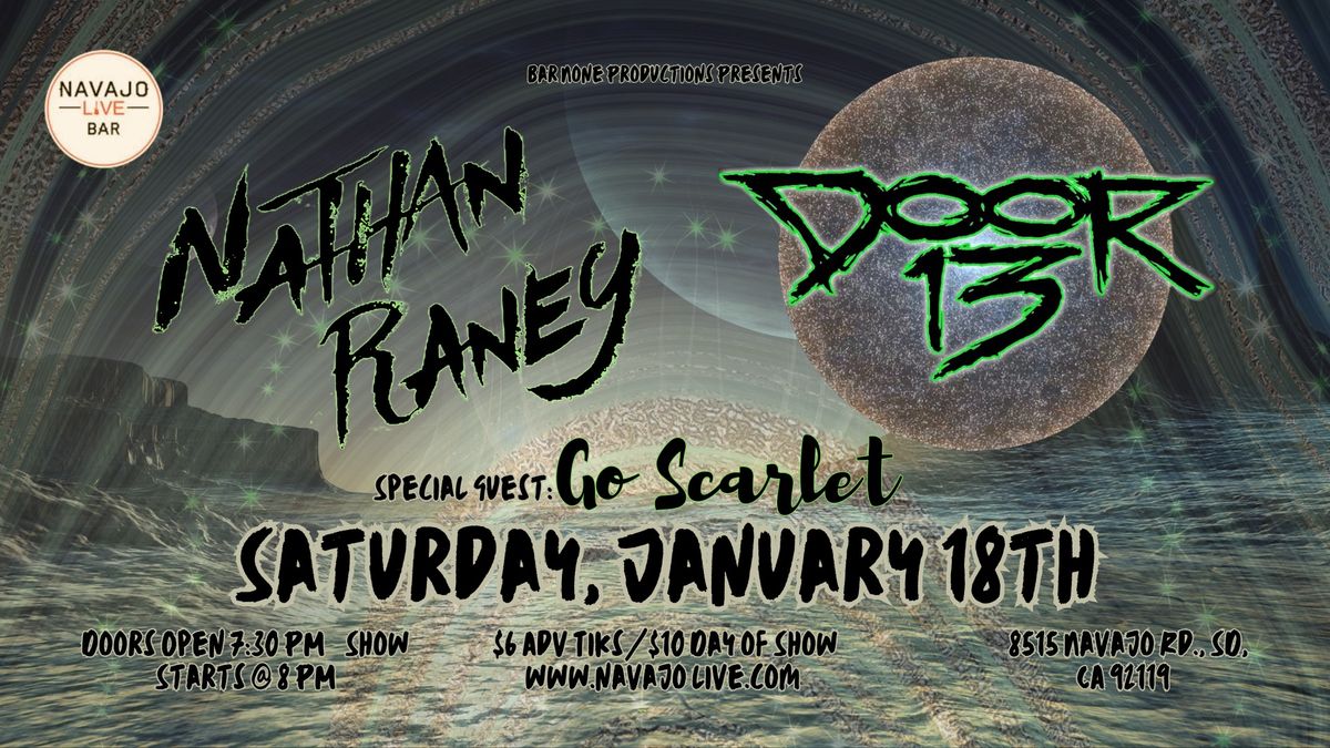 Nathan Raney Band & DOOR 13 with Special Guests, Go Scarlet