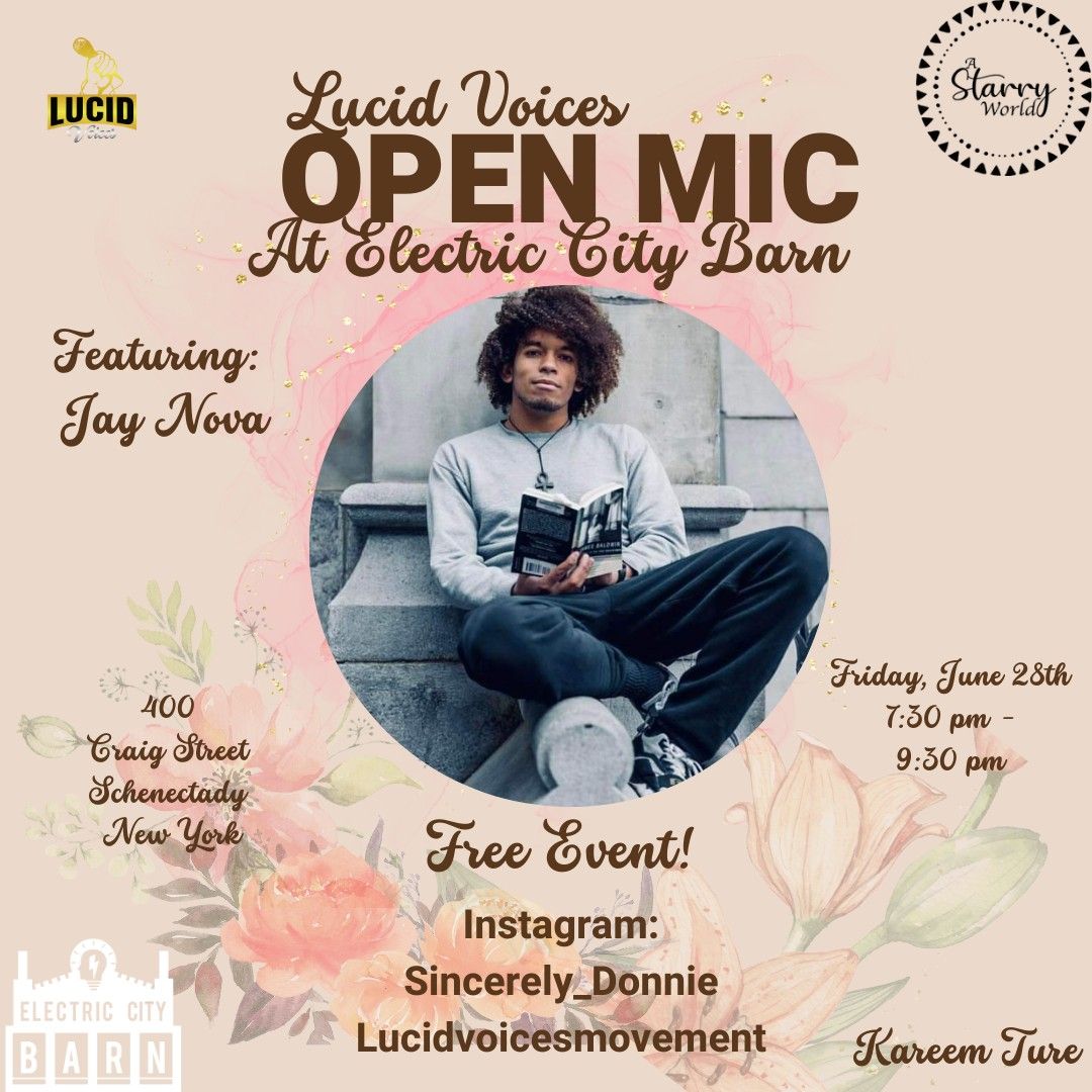 Lucid Voices open mic Featuring Jay Nova