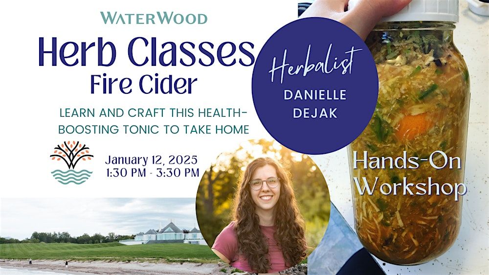 Fire Cider Hands-On Workshop with Clinical Herbalist Danielle Dejak