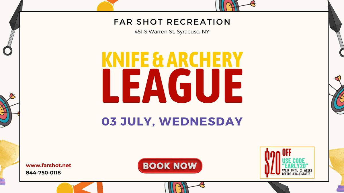 Knife & Archery League