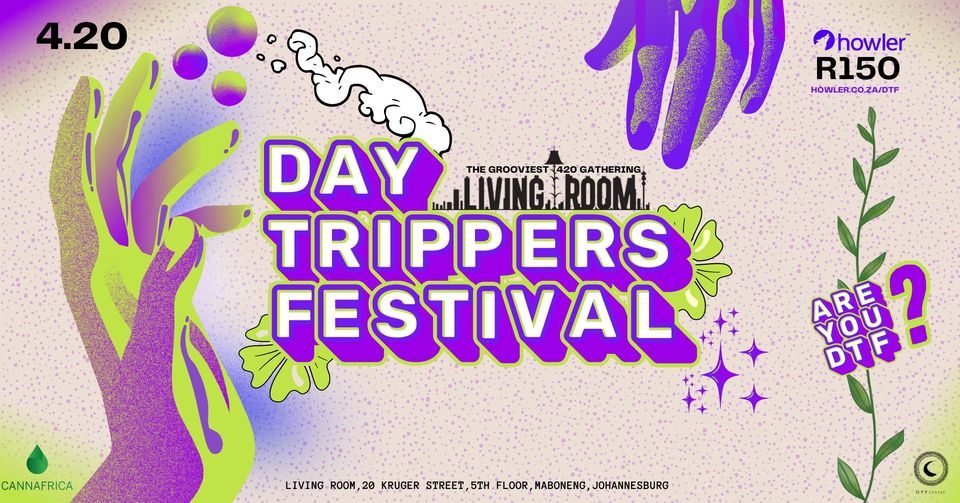 Day Trippers Festival 420 Gathering