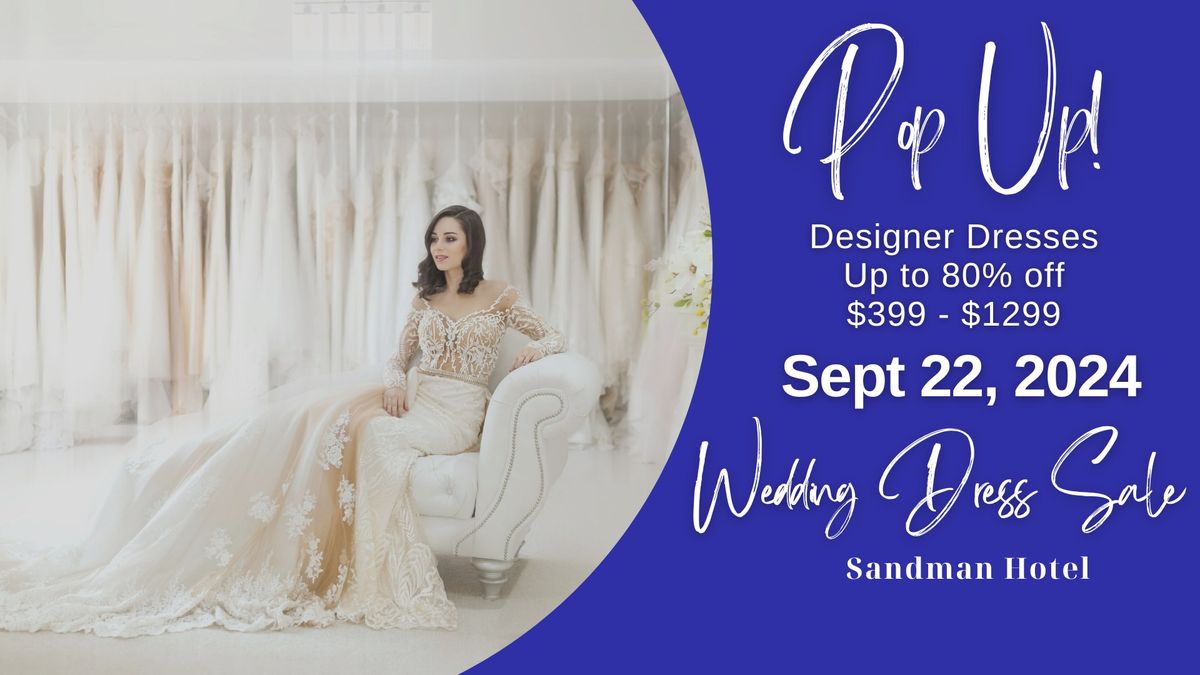 Lethbridge Pop Up Wedding Dress Sale