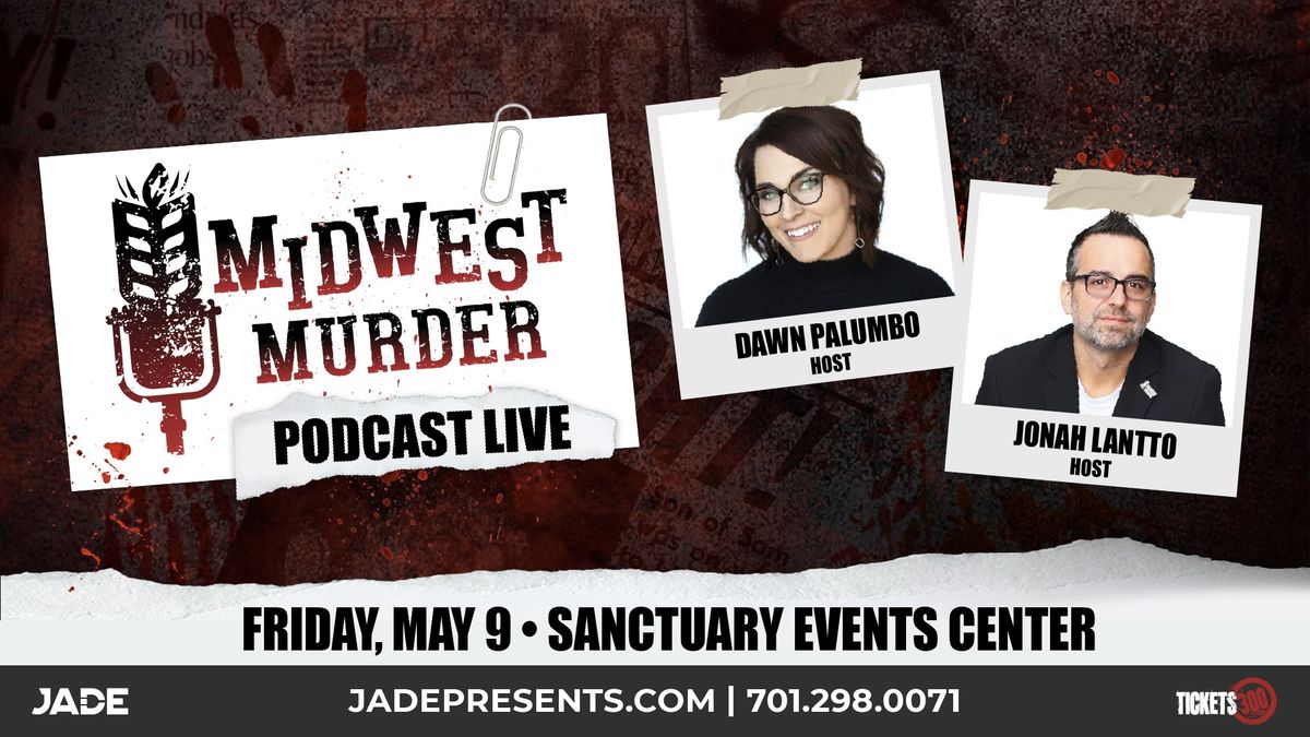 Midwest Murder Podcast | Fargo, ND