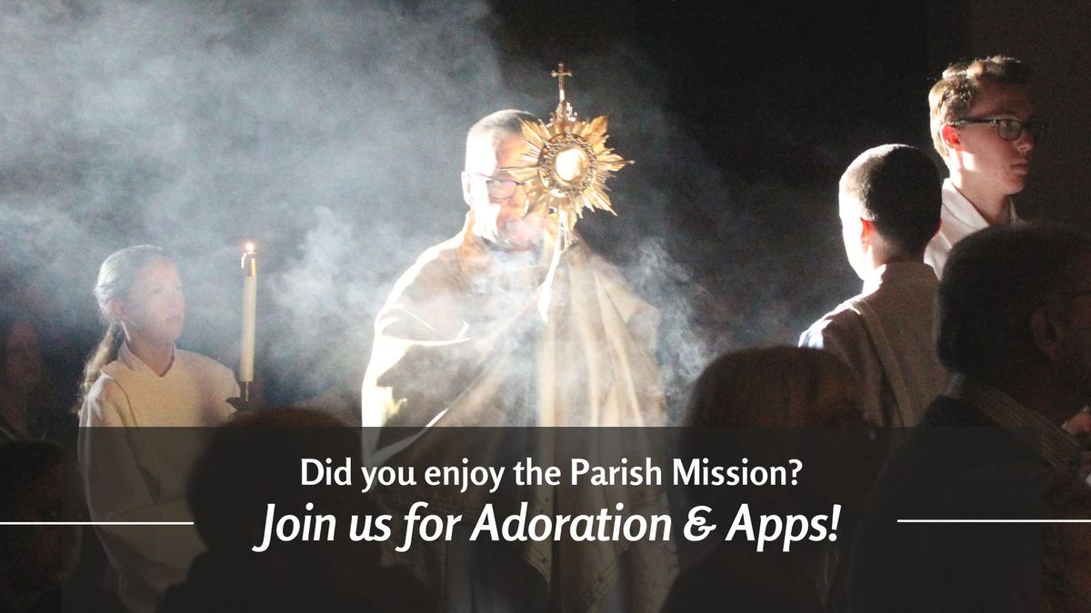 Adoration & Apps