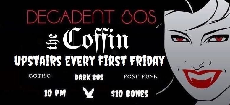 Decadent 80s, 90s and More at The Coffin