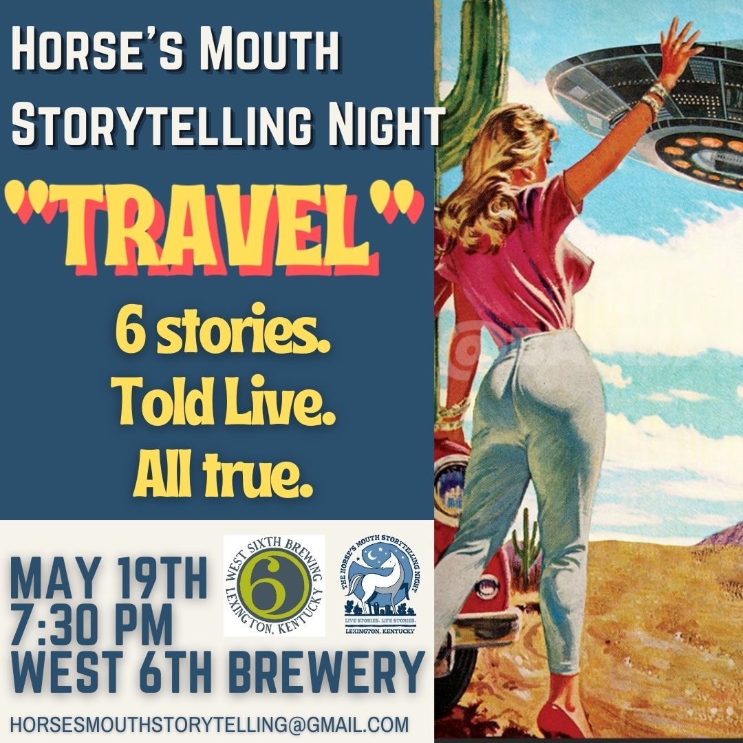 Horse's Mouth Storytelling Night: "Travel" 