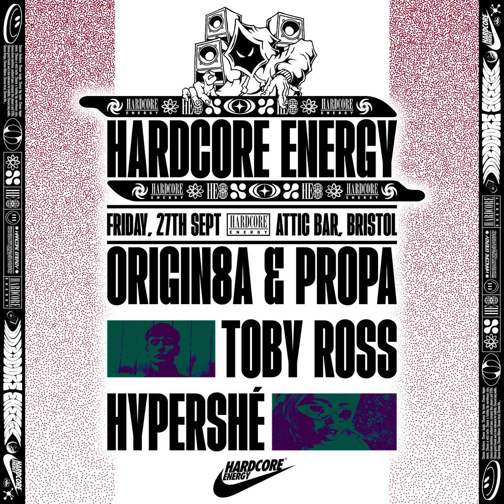 Hardcore Energy: ORIGIN8A & PROPA, TOBY ROSS, HYPERSHE