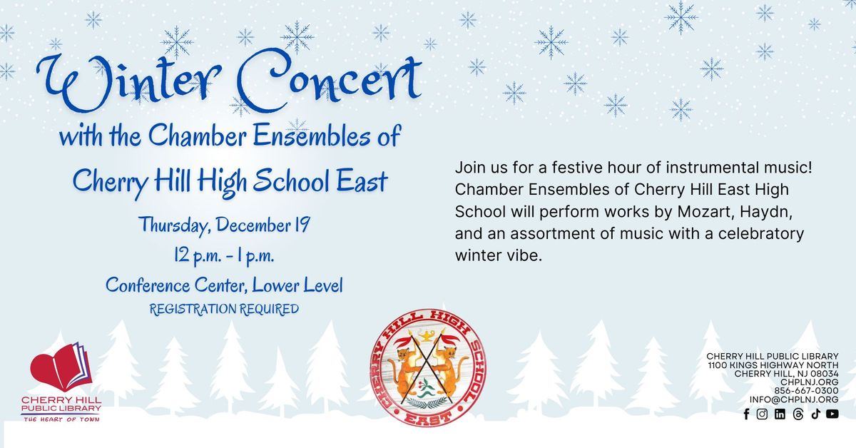 Winter Concert with the Chamber Ensembles of Cherry Hill High School East