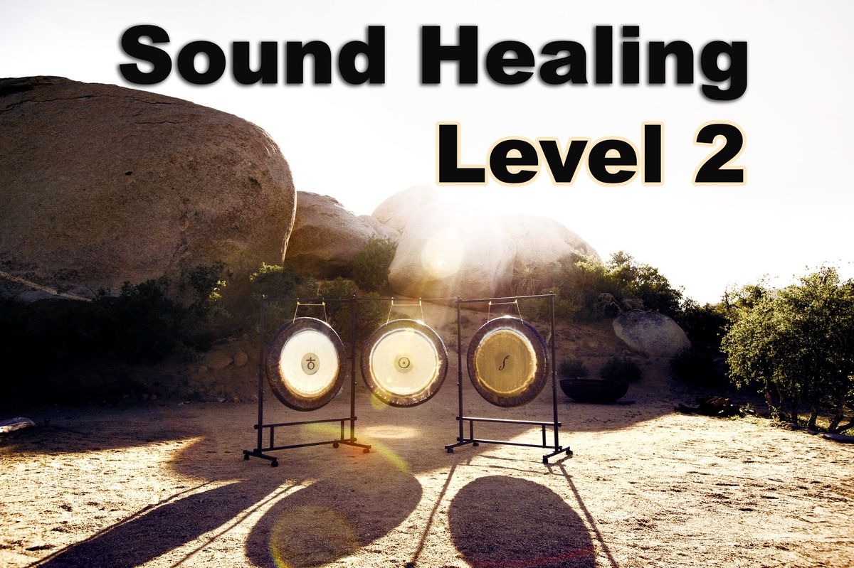 Sound Healing Course - Level 2