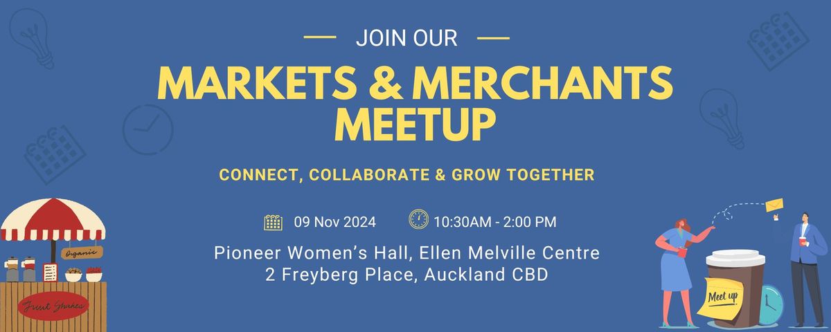 Markets & Merchants Meetup