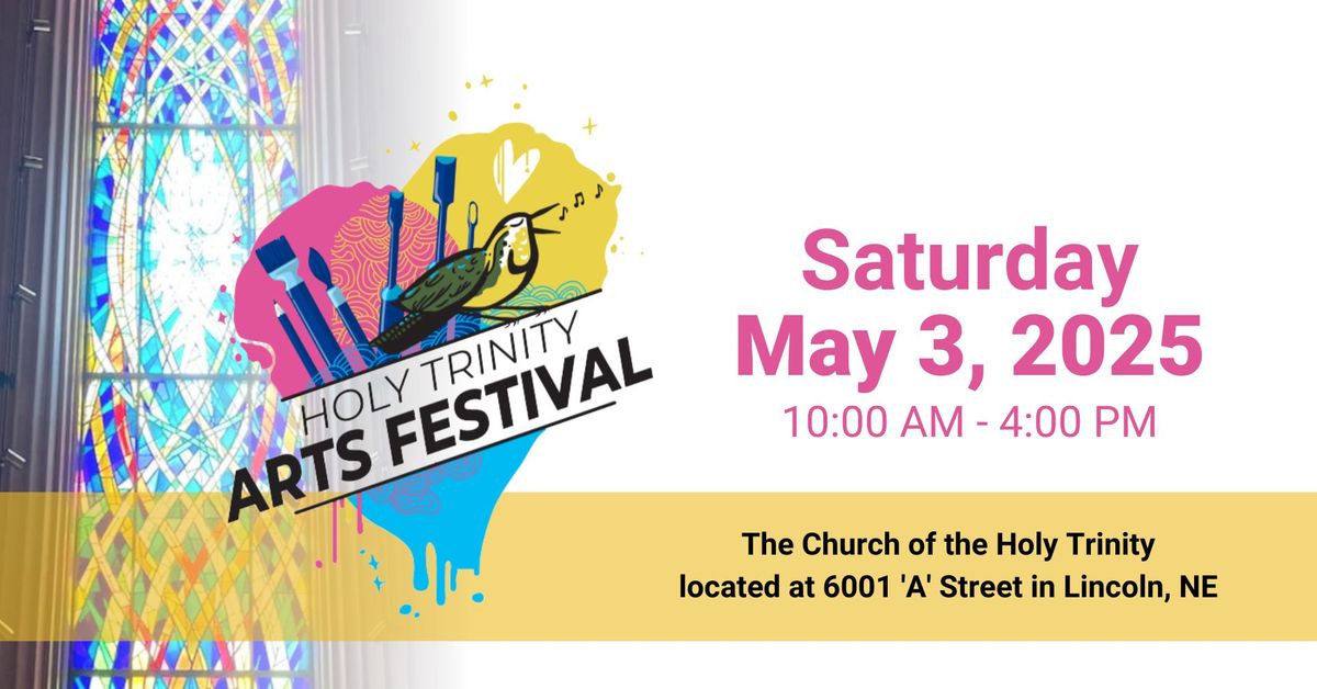 Holy Trinity Arts Festival -4th Annual