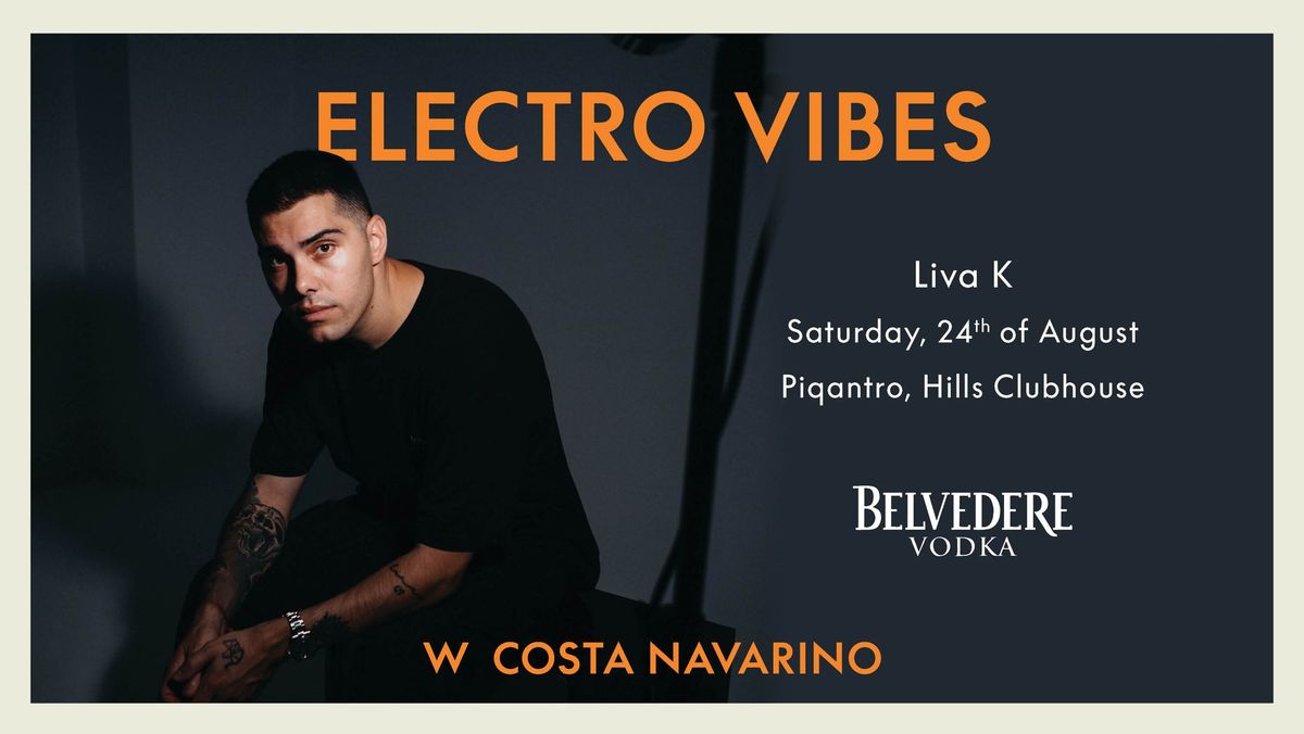 Electro Vibes | Liva K. | W Costa Navarino