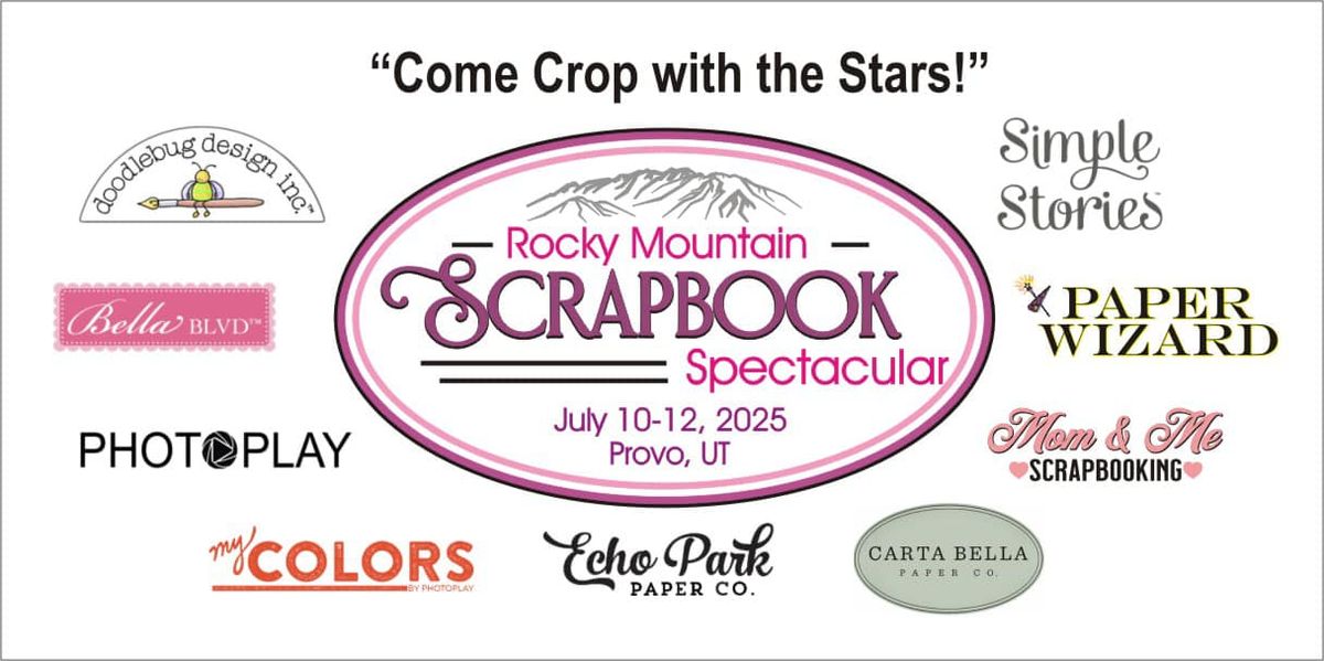 The Rocky Mountain Scrapbook Spectacular 