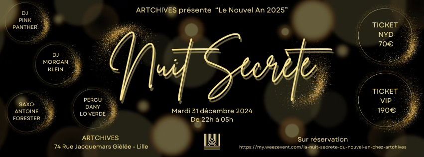 NUIT SECR\u00c8TE - Le Nouvel An Artchives 2025