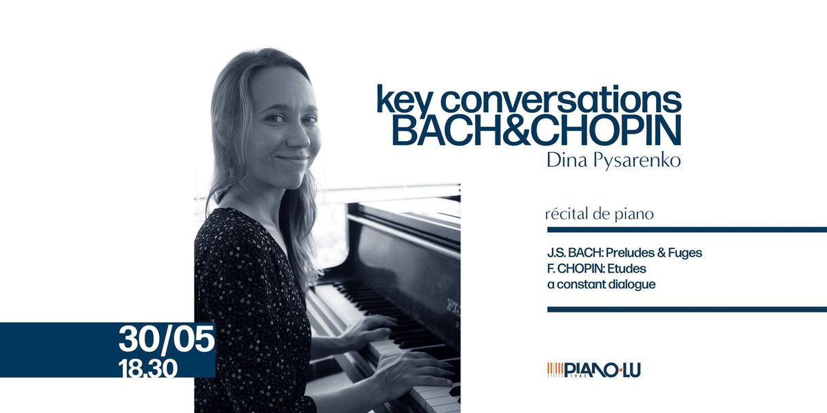 Key Conversations: Bach & Chopin