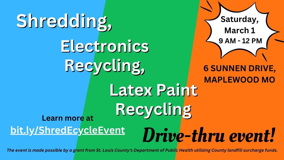 Shredding, Electronics Recycling, and Latex Paint Recycling Drive-Thru Event