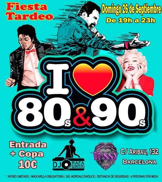 Fiesta Tardeo I Love 80s&90s