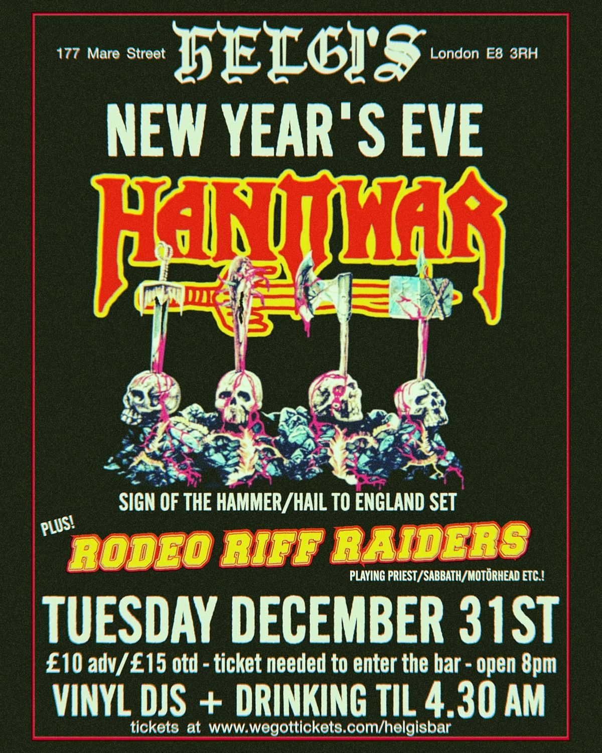 NEW YEAR'S EVE - HANOWAR LIVE + DJs til 4.30am!