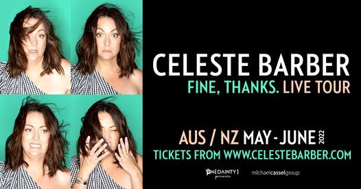 Celeste Barber - Fine, Thanks in Perth