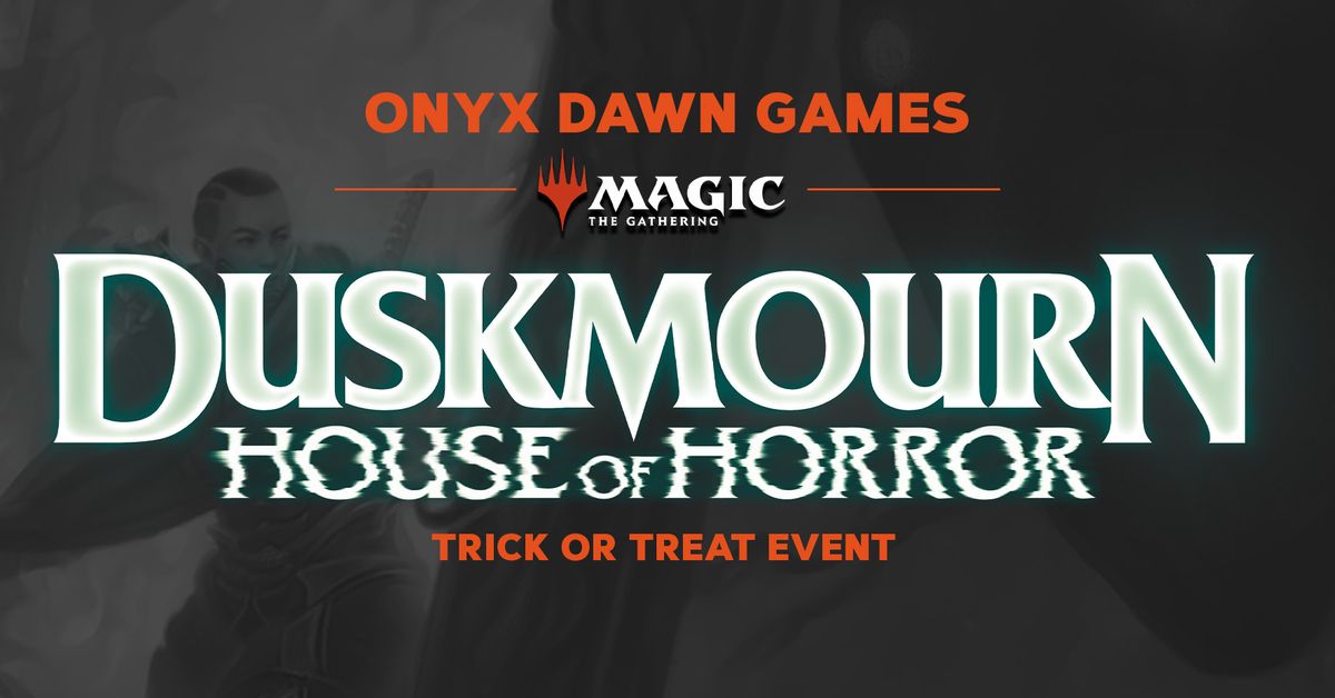 Magic: The Gathering Duskmourn: House of Horror Trick or Treat!