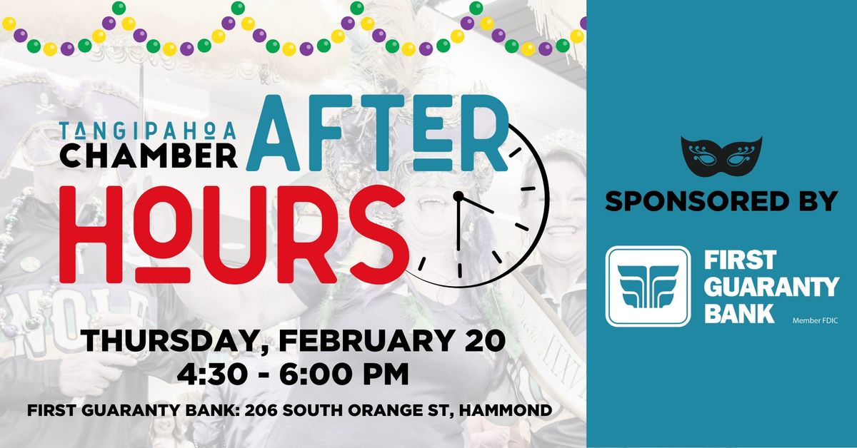 After Hours Sponsored by First Guaranty Bank Featuring the Krewe of Omega