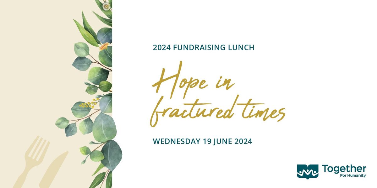 Fundraising Lunch 'Hope in Fractured Times'