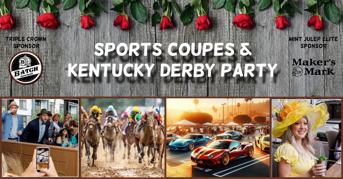 Sports Coupes & Kentucky Derby Party